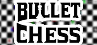 Bullet Chess