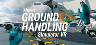 Airport Ground Handling Simulator VR