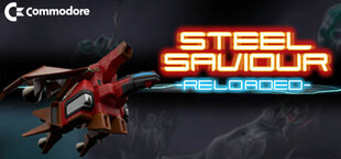 Steel Saviour Reloaded