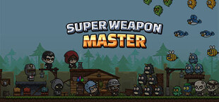 Super Weapon Master 超级武器大师