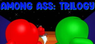 Among Ass: Trilogy