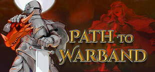 Path to Warband