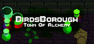 BirdsBorough : Town of Alchemy