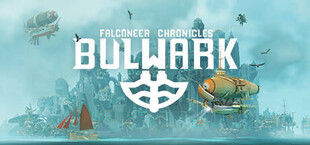 Bulwark Evolution: Falconeer Chronicles