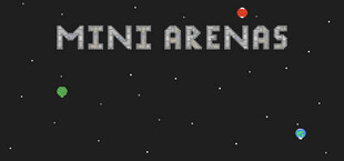 Mini Arenas