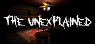 The Unexplained