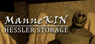 ManneKin: Hessler Storage