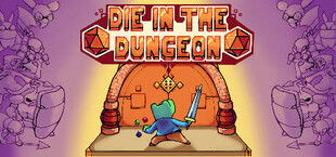 Die in the Dungeon