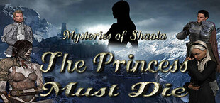 Mysteries of Shaola: The Princess Must Die