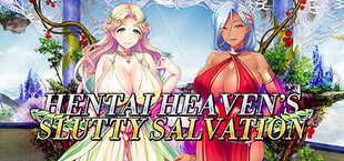 Hentai Heaven's Slutty Salvation