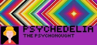 Psychedelia: The Psychonaut