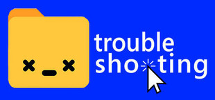 Troubleshooting