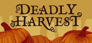 Deadly Harvest