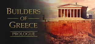 Builders of Greece: Prologue