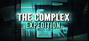 The Complex: Expedition