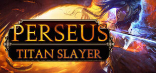 Perseus: Titan Slayer