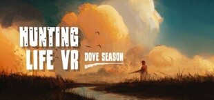 Hunting Life VR: Dove Season