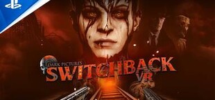 The Dark Pictures: Switchback VR