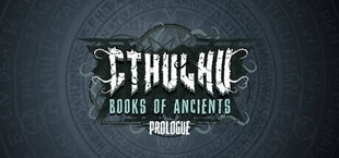 Cthulhu: Books of Ancients Prologue