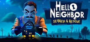 Hello Neighbor VR: Search and Rescue