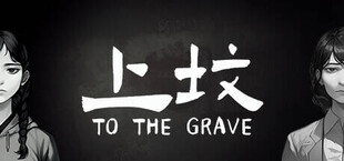 To the Grave