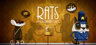 Rats - Time is running out!