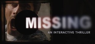 MISSING: An Interactive Thriller - Episode One