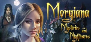 Mysteries & Nightmares: Morgiana