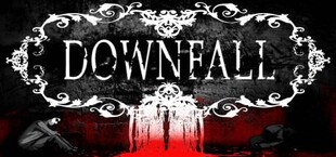 Downfall