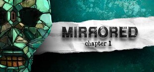 Mirrored - Chapter 1