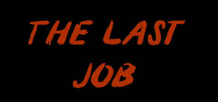 The Last Job