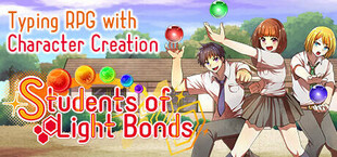 Students of Light Bonds - Typing RPG with Character Creation -