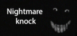 Nightmare knock