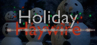 Holiday Haywire