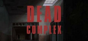 Last Escape: Dead Complex