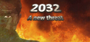 2032: A New Threat