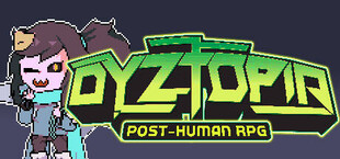 Dyztopia: Post-Human RPG