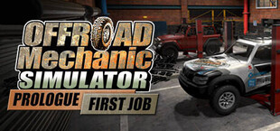 Offroad Mechanic Simulator: Prologue - First Job