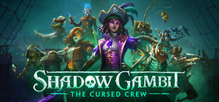 Shadow Gambit: The Cursed Crew