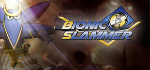 Bionic Slammer