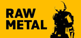 Raw Metal