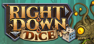 Right and Down and Dice