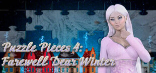 Puzzle Pieces 4: Farewell Dear Winter