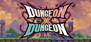 Dungeon X Dungeon