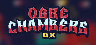 Ogre Chambers DX