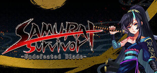 SAMURAI Survivor -Undefeated Blade-