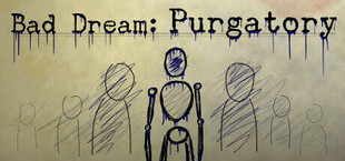 Bad Dream: Purgatory