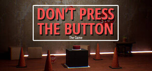 Do Not Press The Button (Or You'll Delete The Multiverse)