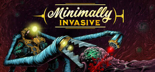 Minimally Invasive