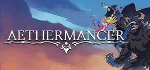 Aethermancer